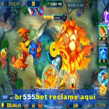 br555bet reclame aqui